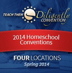 Teach Them Diligently Homeschool Convention 2014